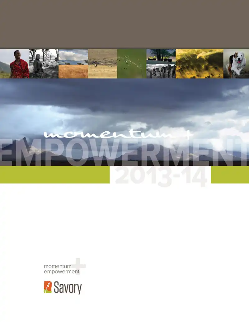 Momentum & Empowerment - Savory Institute Financials & Annual Report - 2013-2014